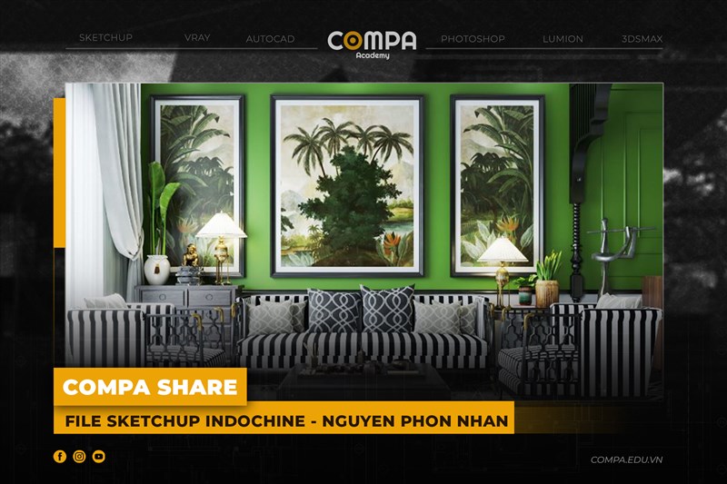 COMPA ACADEMY SHARE FILE SKETCHUP INDOCHINE - NGUYEN PHON NHAN   