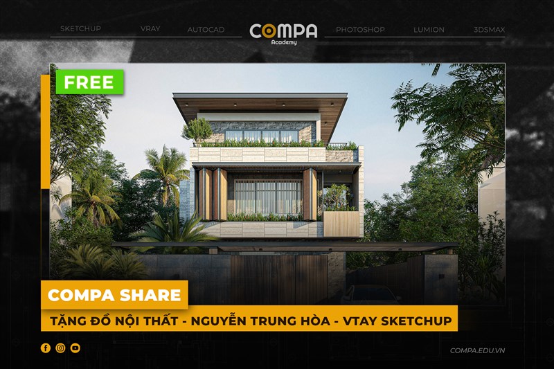 COMPA ACADEMY SHARE ĐỒ NỘI THẤT - NGUYỄN TRUNG HOÀ - VRAY SKETCHUP