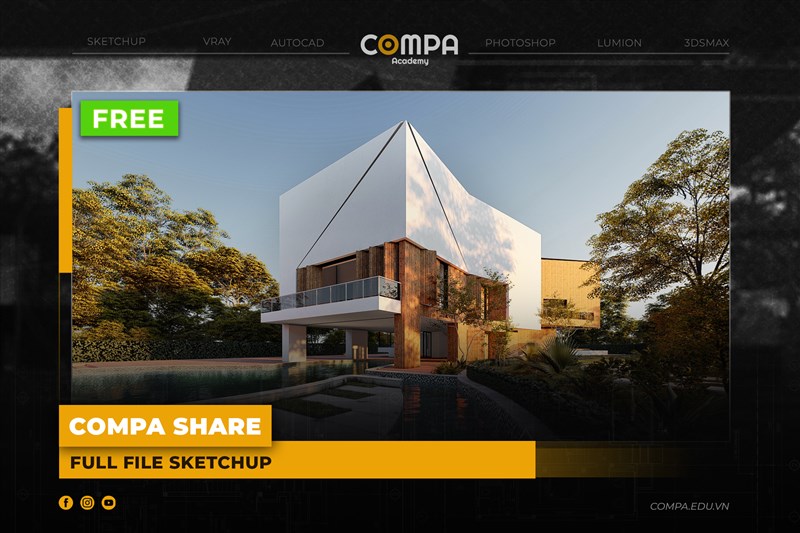 COMPA ACADEMY SHARE TẶNG FULL FILE SKETCHUP - PHU NGOC NAM 