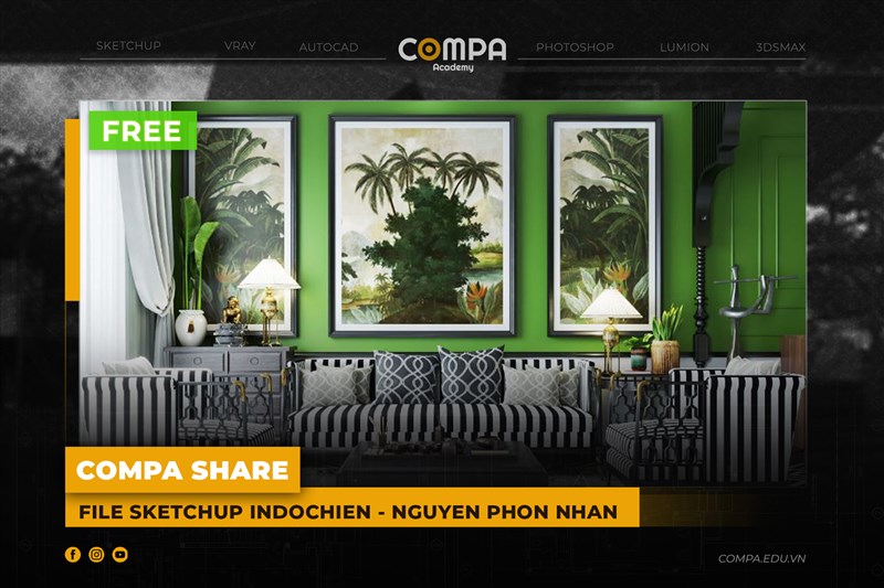 COMPA ACADEMY SHARE FILE SKETCHUP INDOCHINE - NGUYEN PHON NHAN  