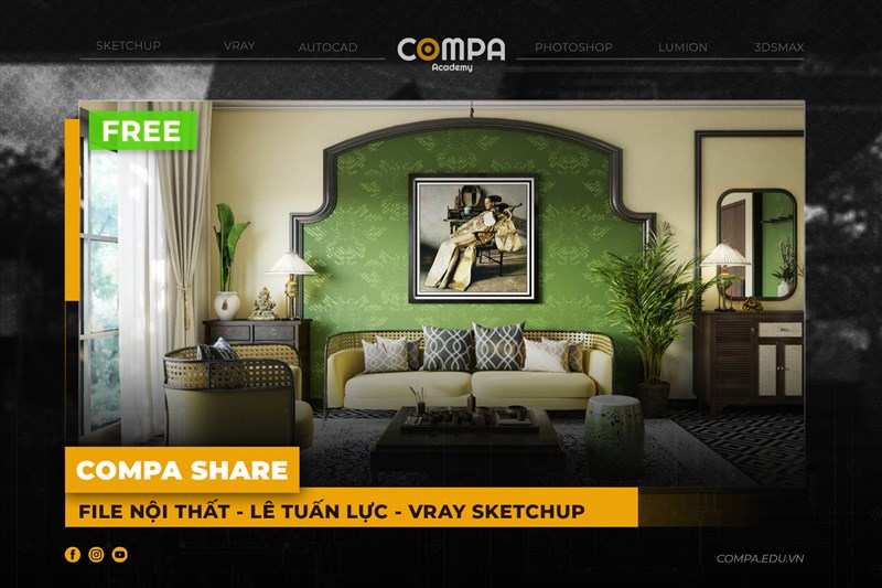 COMPA ACADEMY SHARE FILE LÊ TUẤN LỰC - VRAY SKETCHUP