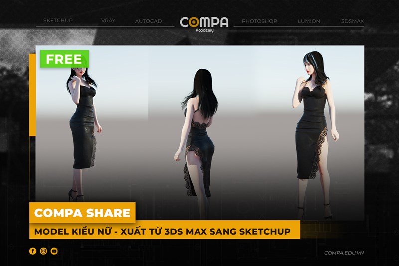 COMPA ACADEMY SHARE MODEL KIỀU NỮ - XUẤT TỪ 3DS MAX SANG SKETCHUP